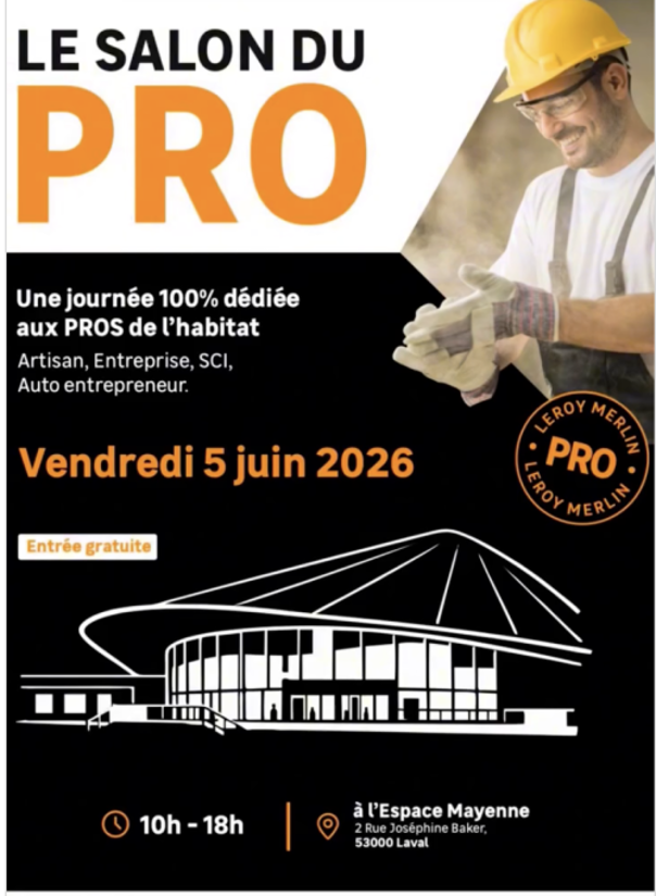 Salon Leroy Merlin PRO, le 5 juin 2026 à Laval (Mayenne).
