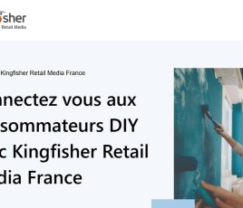 DIY Kingfisher Retail Media France.