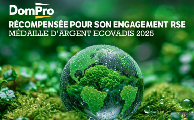 DomPro et la médaille d'argent ÉcoVadis 2025.