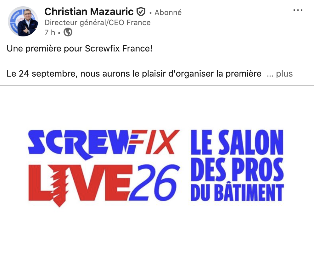 Capture du post de Christian Mazauric, le DG de Screwfix France, annonçant la première édition du salon Screwfix Live.